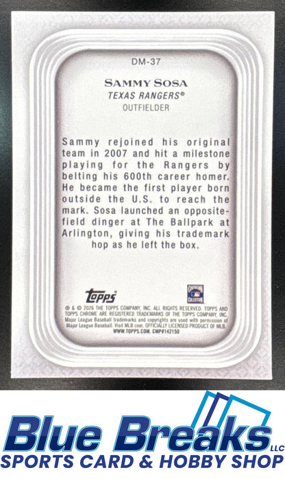 2026 Topps Chrome Diamond Moments Sammy Sosa #DM-37 Texas Rangers