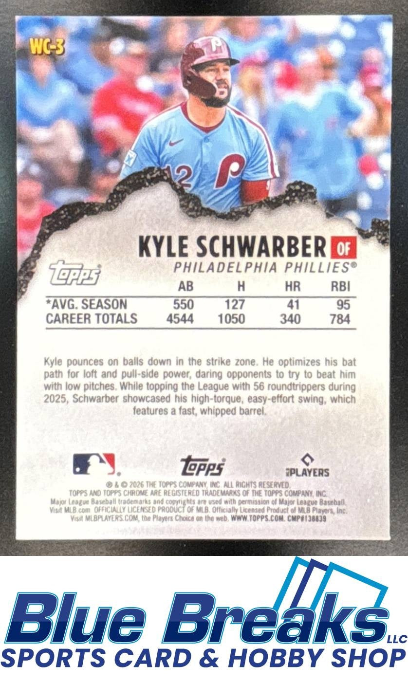 2026 Topps Chrome LogoFractor Kyle Schwarber #WC-3 Wrecking Crew Green Refractor 10/99 Philadelphia Phillies