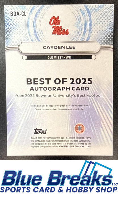 2025 Bowman Best University Cayden Lee #BOA-CL The Best of 2025 Auto Blue Refractor 148/150 Ole Miss Rebels
