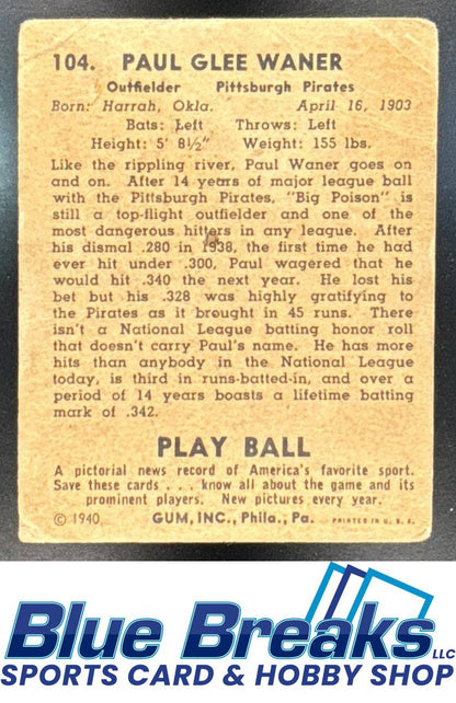 1940 Play Ball Paul Waner [RC] #104 Pittsburgh Pirates