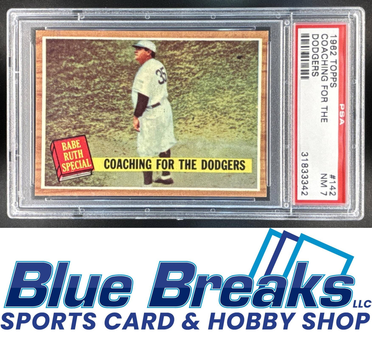 1962 Topps Coaching for the Dodgers [RC] #142b VAR PSA 7 Brooklyn