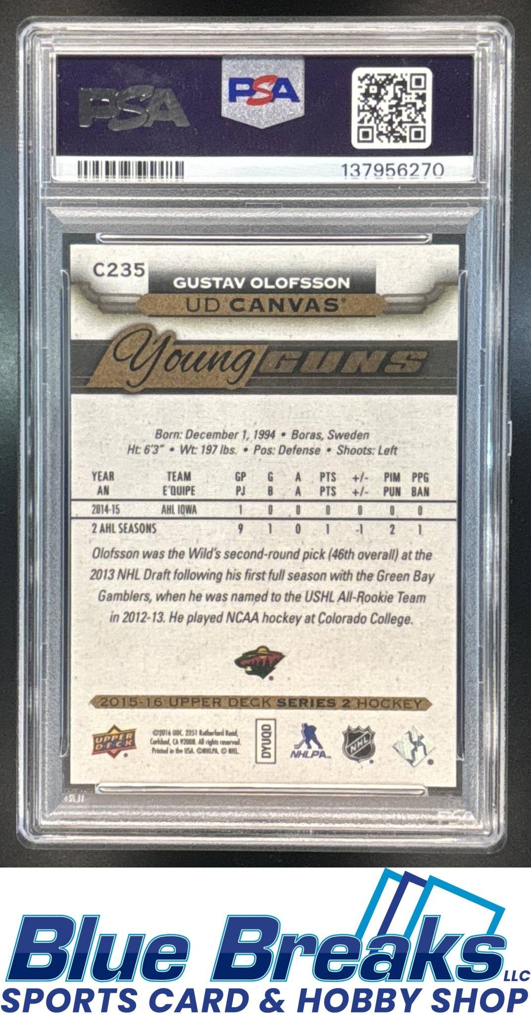 2015 Upper Deck Canvas Young Guns Gustav Olofsson #C235 PSA 10 Minnesota Wilds