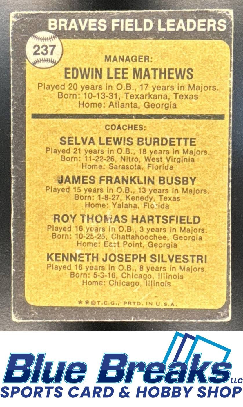 1973 Topps Braves Field Leaders Eddie Mathews Lew Burdette Jim Busby Roy Hartsfield Ken Silvestri MGR #237b
