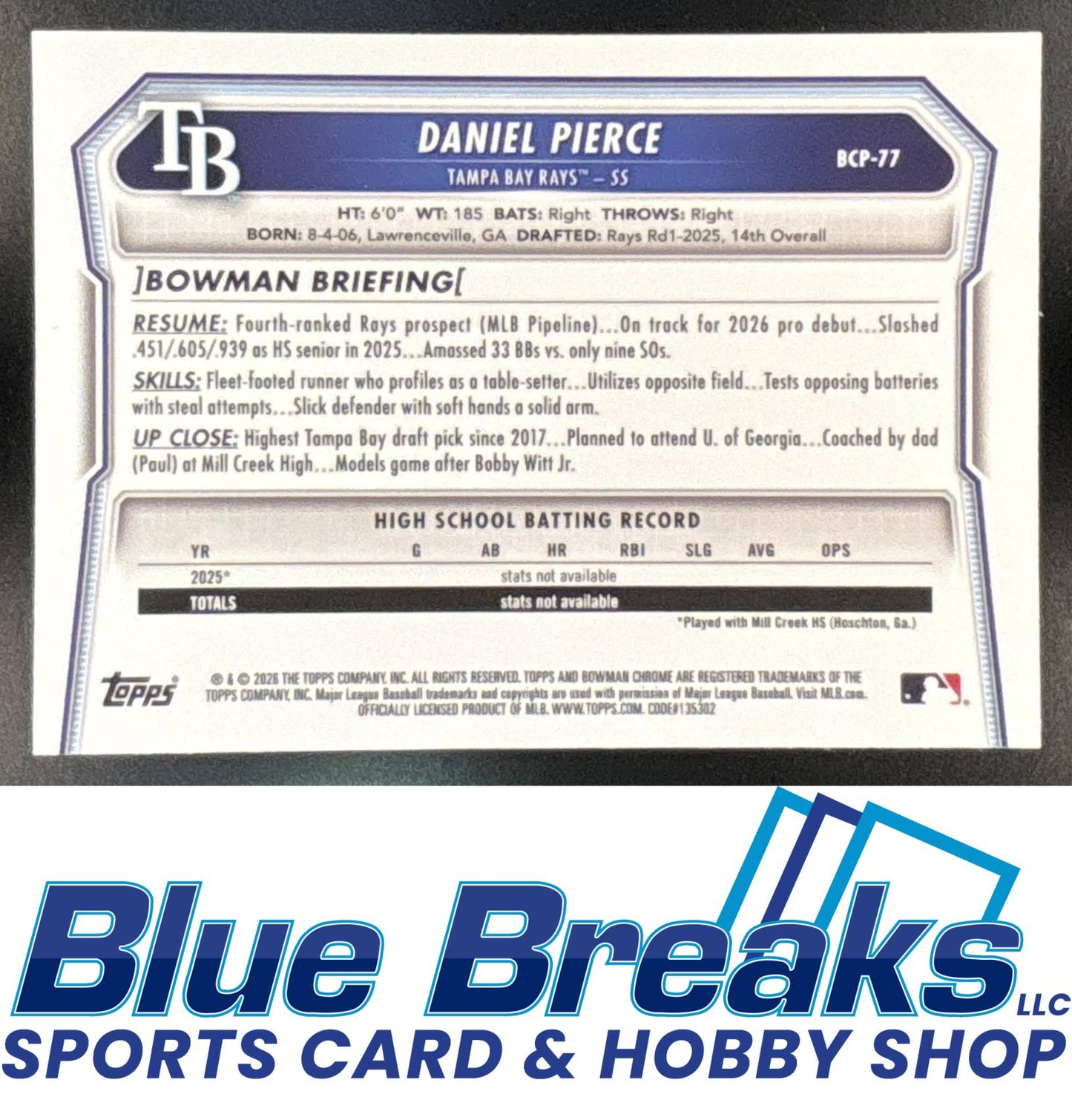2026 Bowman Daniel Pierce #BCP-77 Chrome Lava Refractor 060/399 1st Prospect Tampa Bay Rays