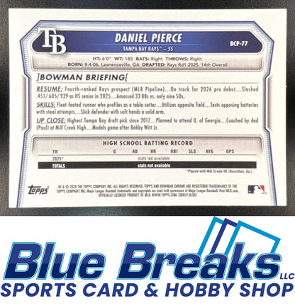 2026 Bowman Daniel Pierce #BCP-77 Chrome Lava Refractor 060/399 1st Prospect Tampa Bay Rays