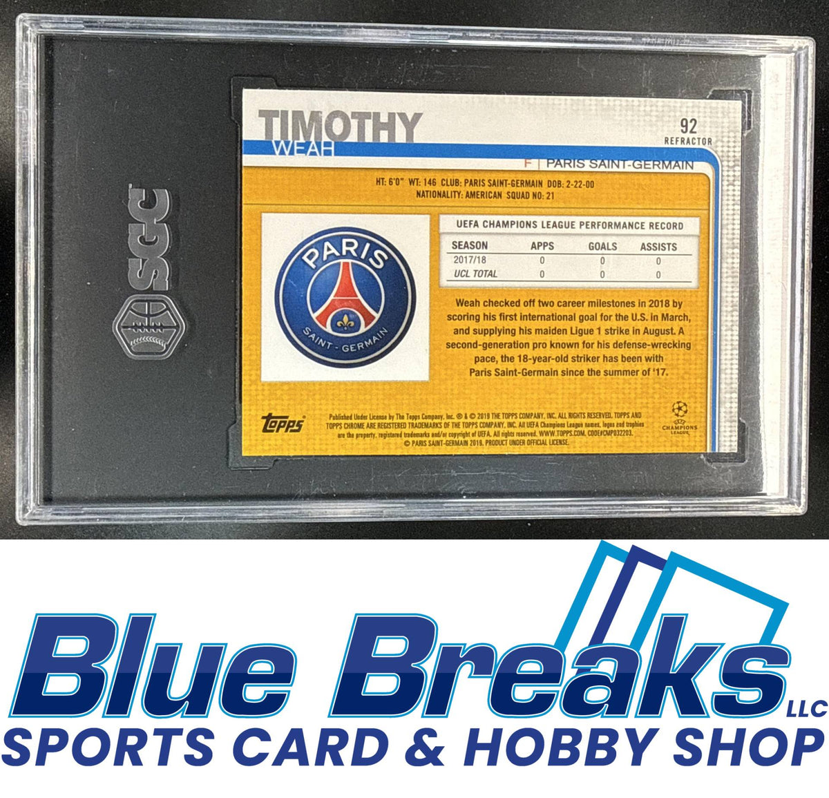 2018 Topps Chrome UEFA Champions League Timothy Weah #92 Refractor SGC 9 Paris Saint-Germain