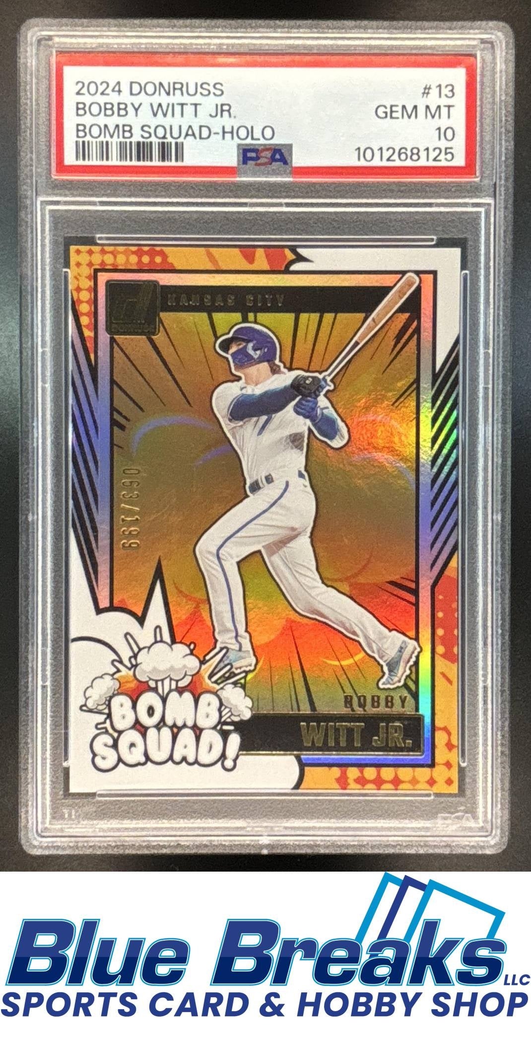 2024 Panini Donruss Bomb Squad Holo Bobby Witt Jr. 63/199 [RC] #13 PSA 10 Royals