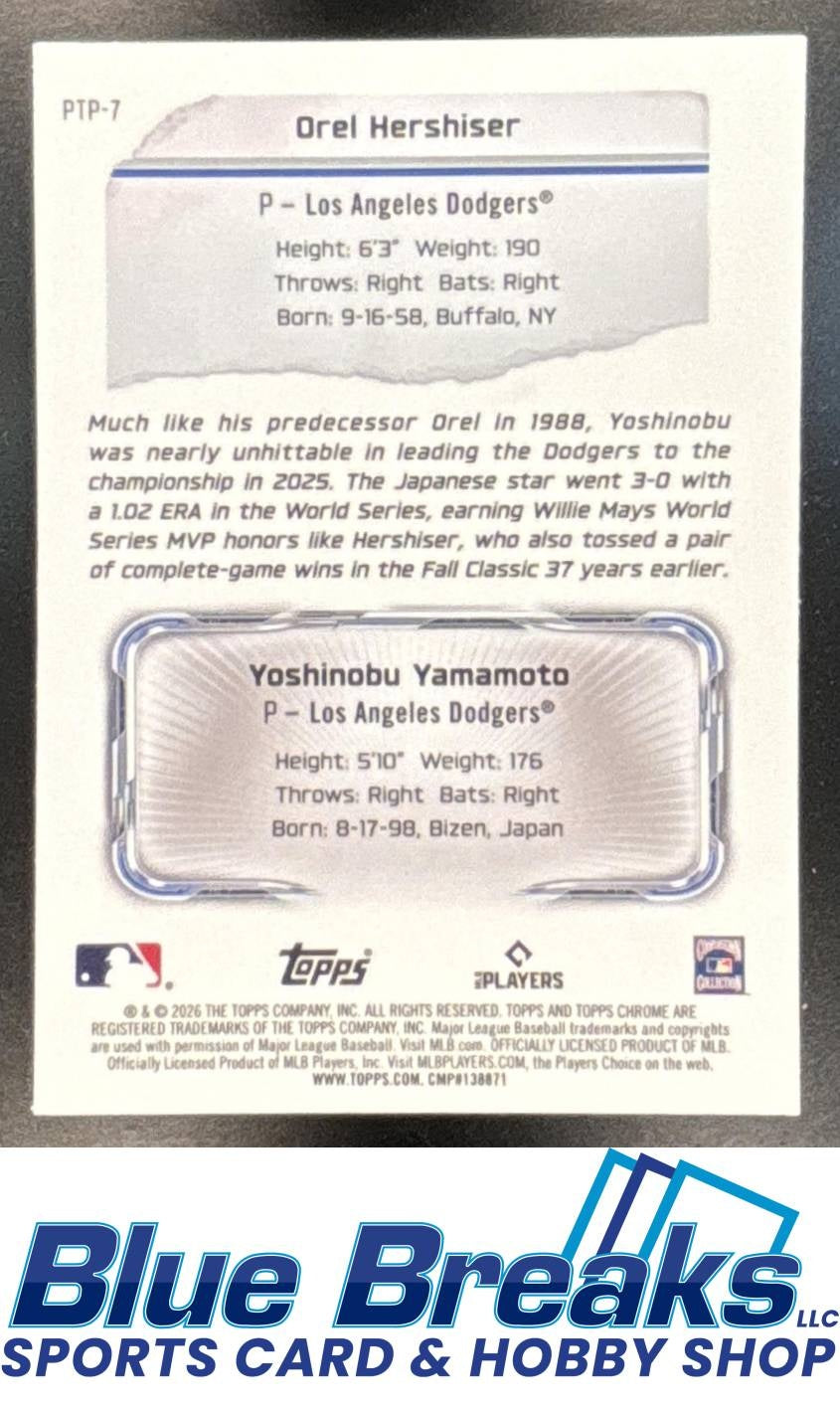 2026 Topps Chrome Orel Hershiser Yoshinobu Yamamoto #PTP-7 Past to Present Los Angeles Dodgers