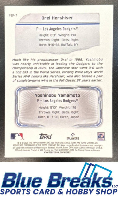 2026 Topps Chrome Orel Hershiser Yoshinobu Yamamoto #PTP-7 Past to Present Los Angeles Dodgers