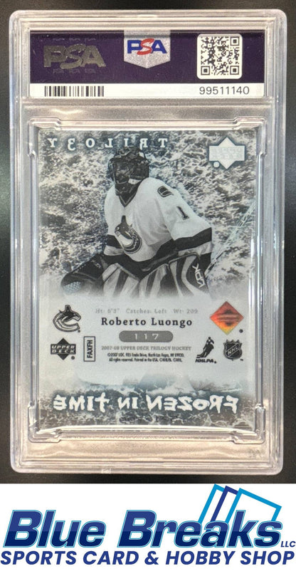 2007 Upper Deck Trilogy Roberto Luongo #117 521/799 Future Icons Frozen In Time PSA 10 Vancouver Canucks
