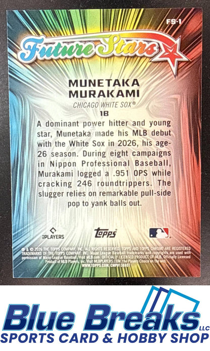 2026 Topps Chrome Future Stars Munetaka Murakami [RC] #FS-1 RC Chicago White Sox