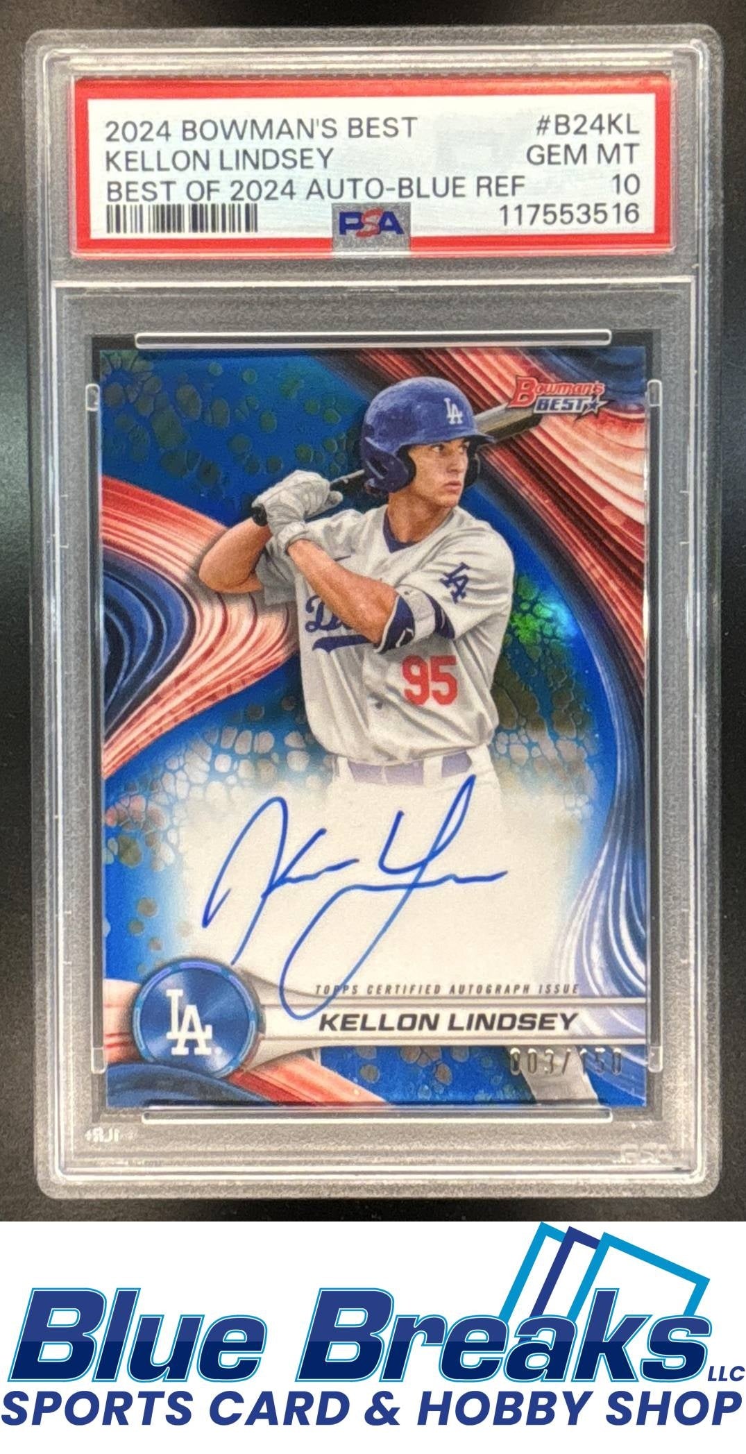 2024 Bowman's Best Kellon Lindsey #B24-KL Best of 2024 Auto Blue Refractor 003/150 PSA 10 Los Angeles Dodgers