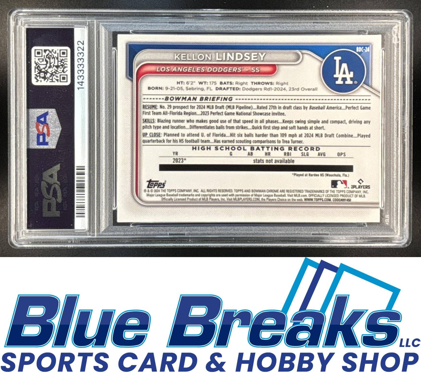 2024 Bowman Draft Sapphire Kellon Lindsey #BDC-24 Chrome 1st Prospect PSA 10 Los Angeles Dodgers