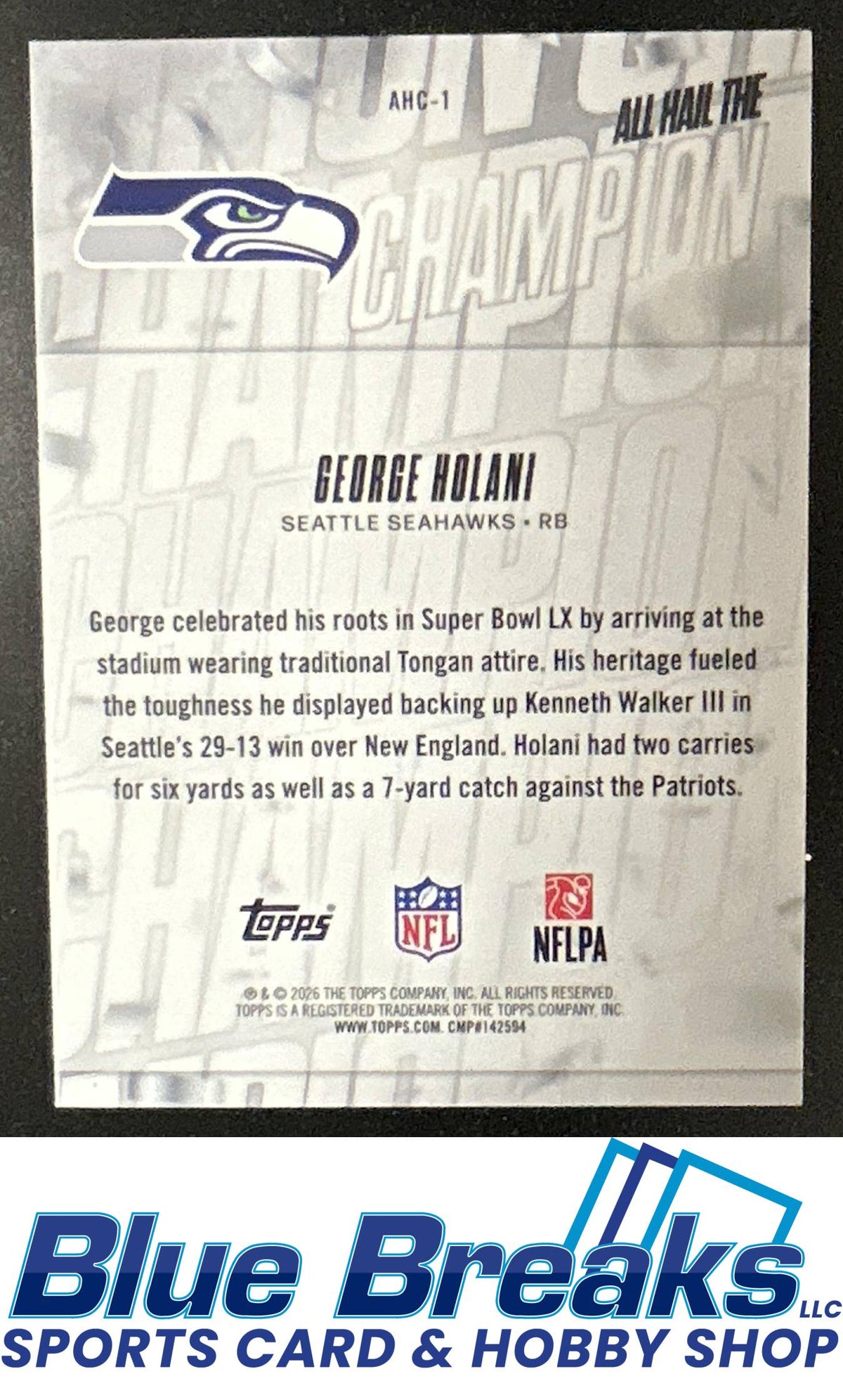 2026 Topps George Holani #AHC-1 All Hail The Champ Blue Foil 142/150 Seattle Seahawks