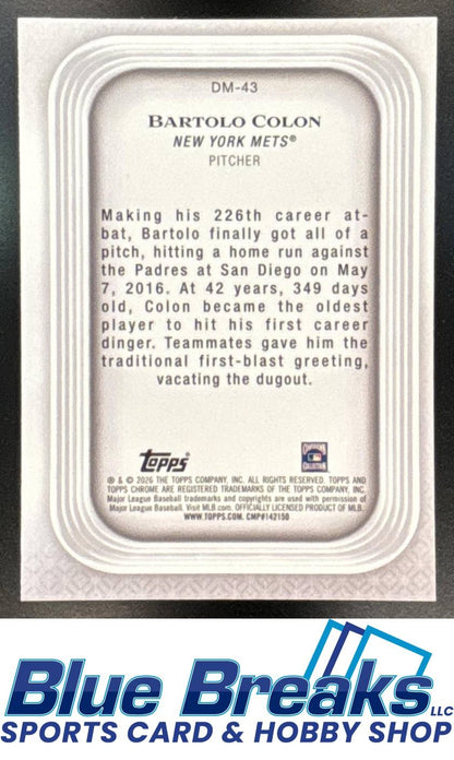 2026 Topps Chrome Diamond Moments Bartolo Colon [RC] #DM-43 New York Mets