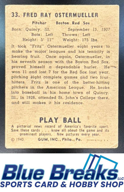 1940 Play Ball Fritz Ostermueller [RC] #33 Red Sox