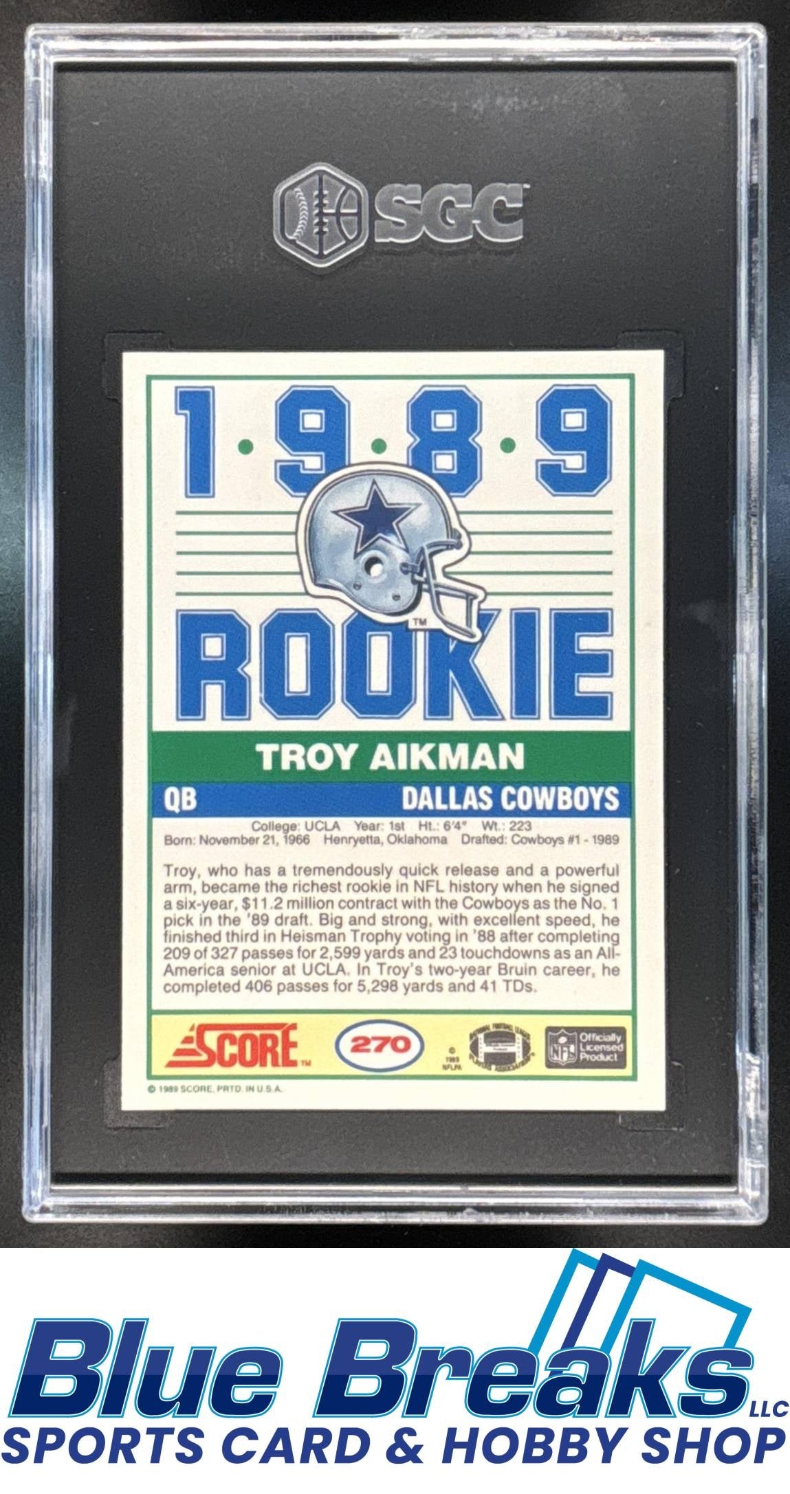1989 Score Troy Aikman [RC] #270 RC SGC 8.5 Cowboys