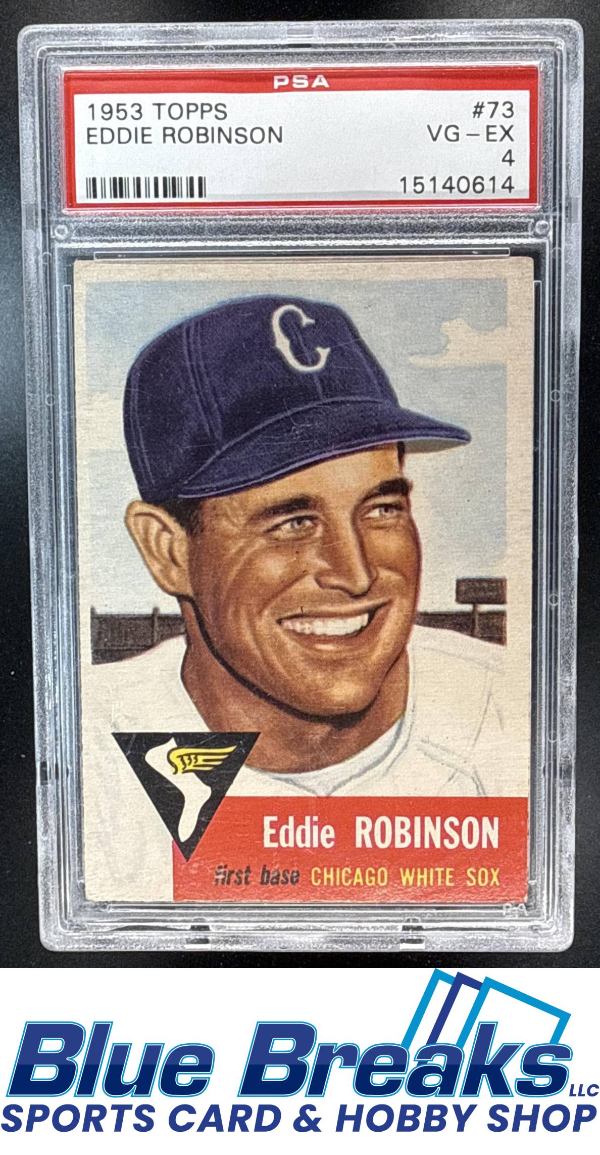 1953 Topps Eddie Robinson #73 PSA 4 Chicago White Sox