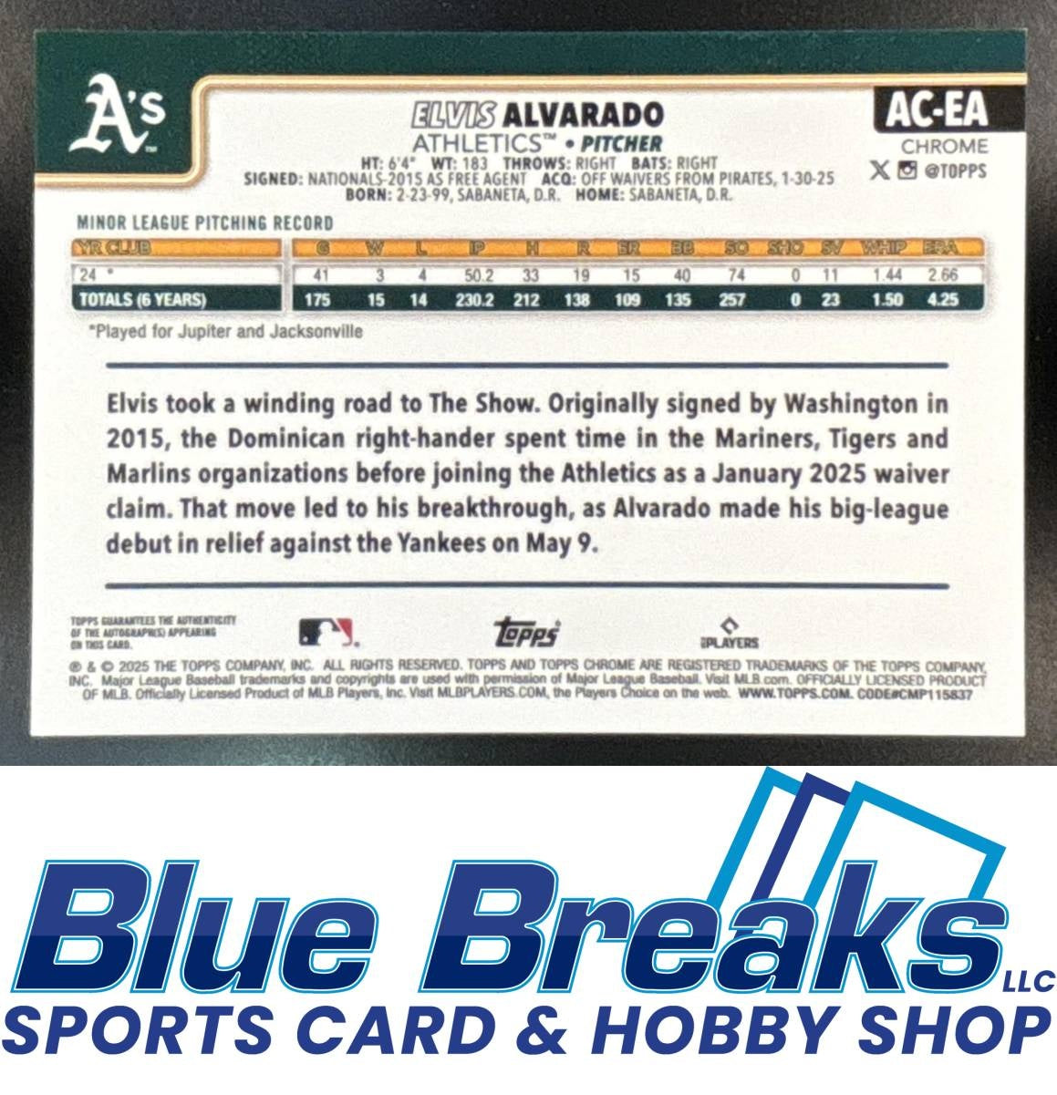 2025 Topps Chrome Update Elvis Alvarado #AC-EA Auto Aqua Wave Refractor 076/199 RC Athletics