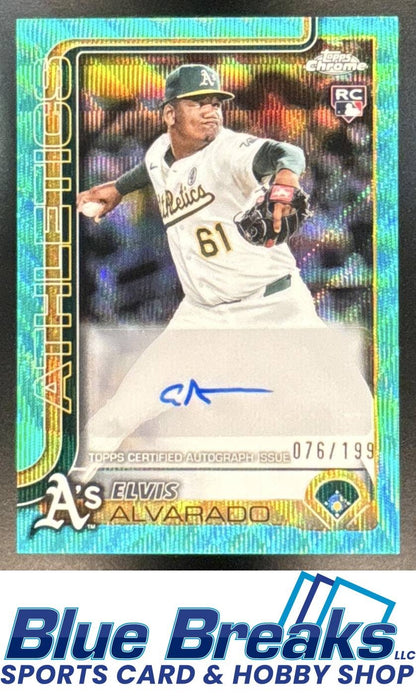 2025 Topps Chrome Update Elvis Alvarado #AC-EA Auto Aqua Wave Refractor 076/199 RC Athletics