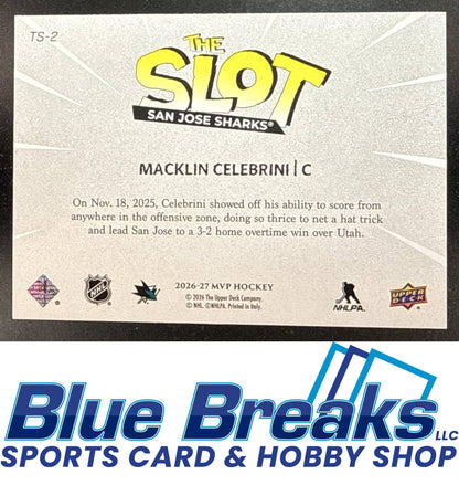 2026-27 Upper Deck MVP The Slot Macklin Celebrini [RC] #TS-2 San Jose Sharks