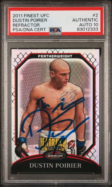 2011 Topps - Finest - refractor - Dustin Poirier - in-person auto - #2 - PSA/DNA authentic auto 10 - UFC