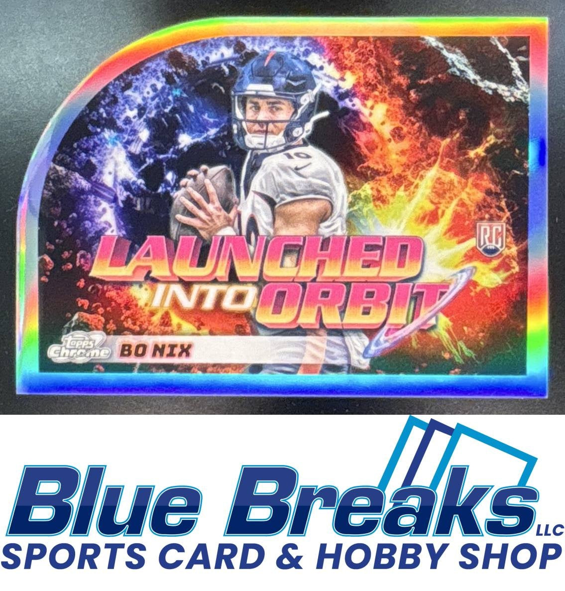 2024 Topps Cosmic Chrome Launched Into Orbit Bo Nix RC #LIO-6 Denver Broncos