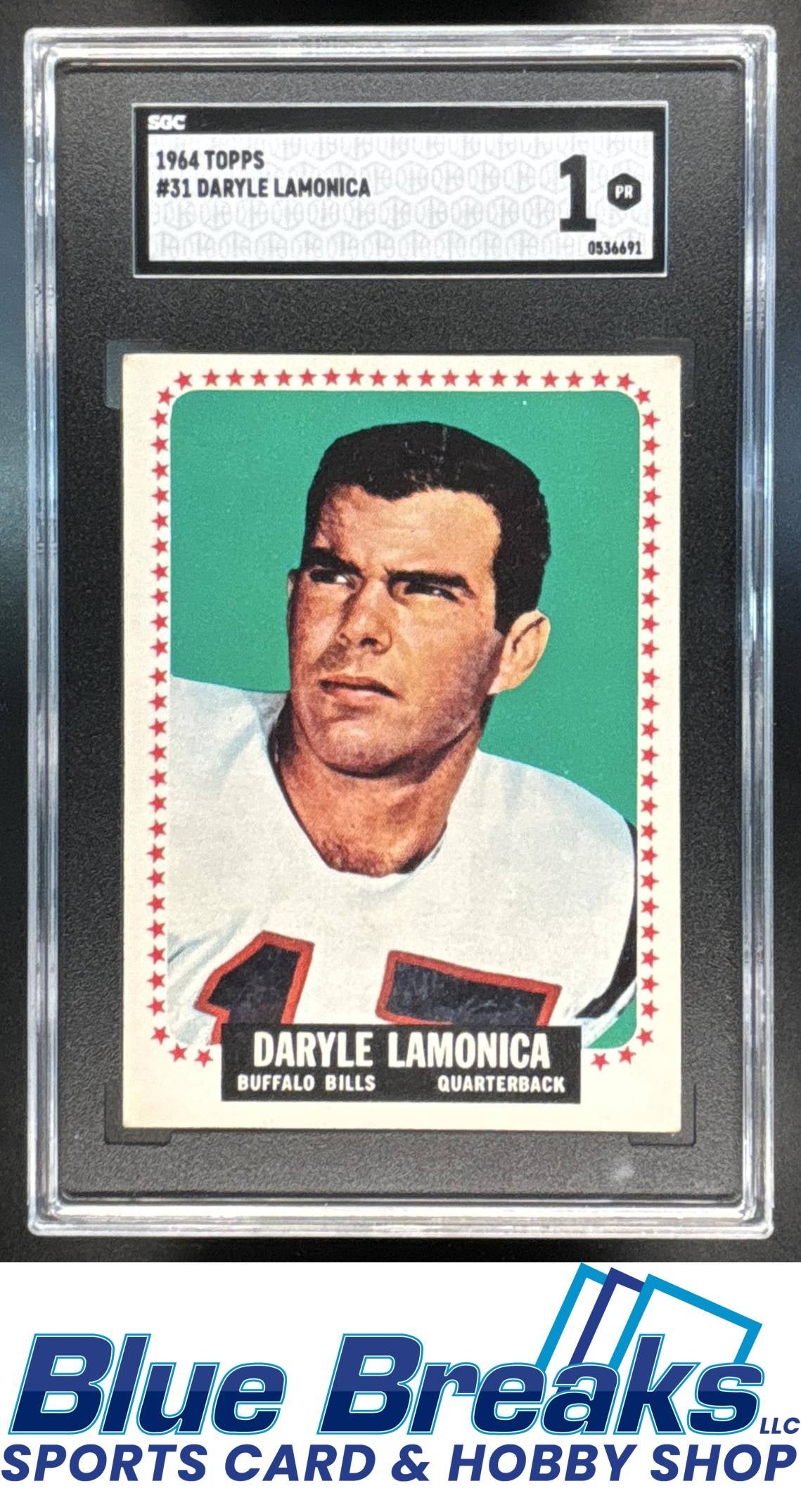1964 Topps Daryle Lamonica [RC] #31 RC SGC 1 Bills