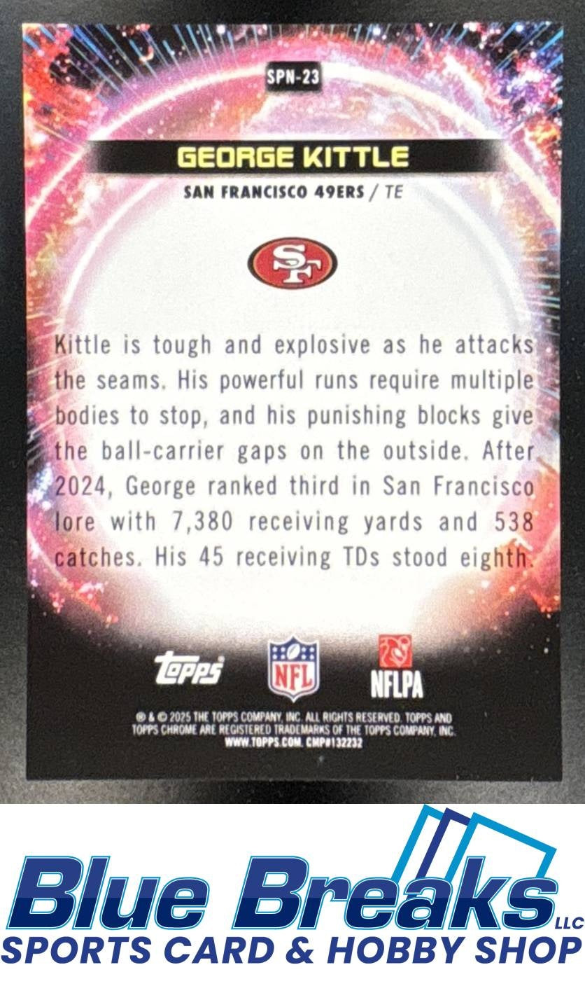 2025 Topps Cosmic Chrome George Kittle #SPN-23 Supernova SP San Francisco 49ers