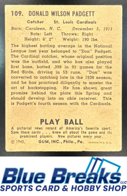 1940 Play Ball Don Padgett [RC] #109 a Cardinals