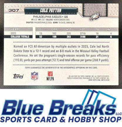 2026 Topps Real One Auto Cole Payton RC #307 SSP Philadelphia Eagles