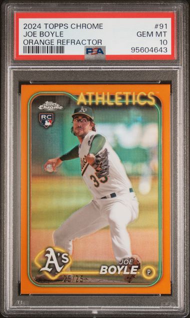 2024 Topps Chrome - orange refactor - Joe Boyle - 25/25 - RC - #91 - PSA 10 -baseball - Athletics - drop