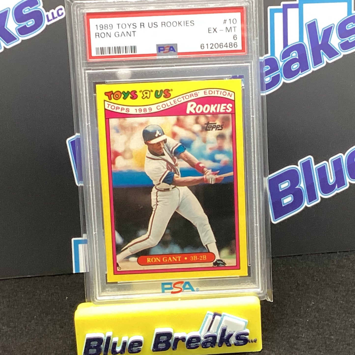 1989 Toys R Us Rookies - Ron Gant 10 PSA EX-MT 6