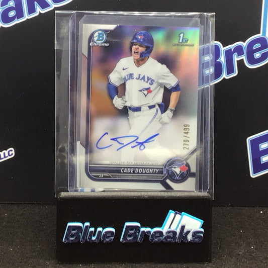 2022 Bowman Chrome 1st Bowman refractor Cade Doughty auto 279/499 #CDA-CDY Blue Jays