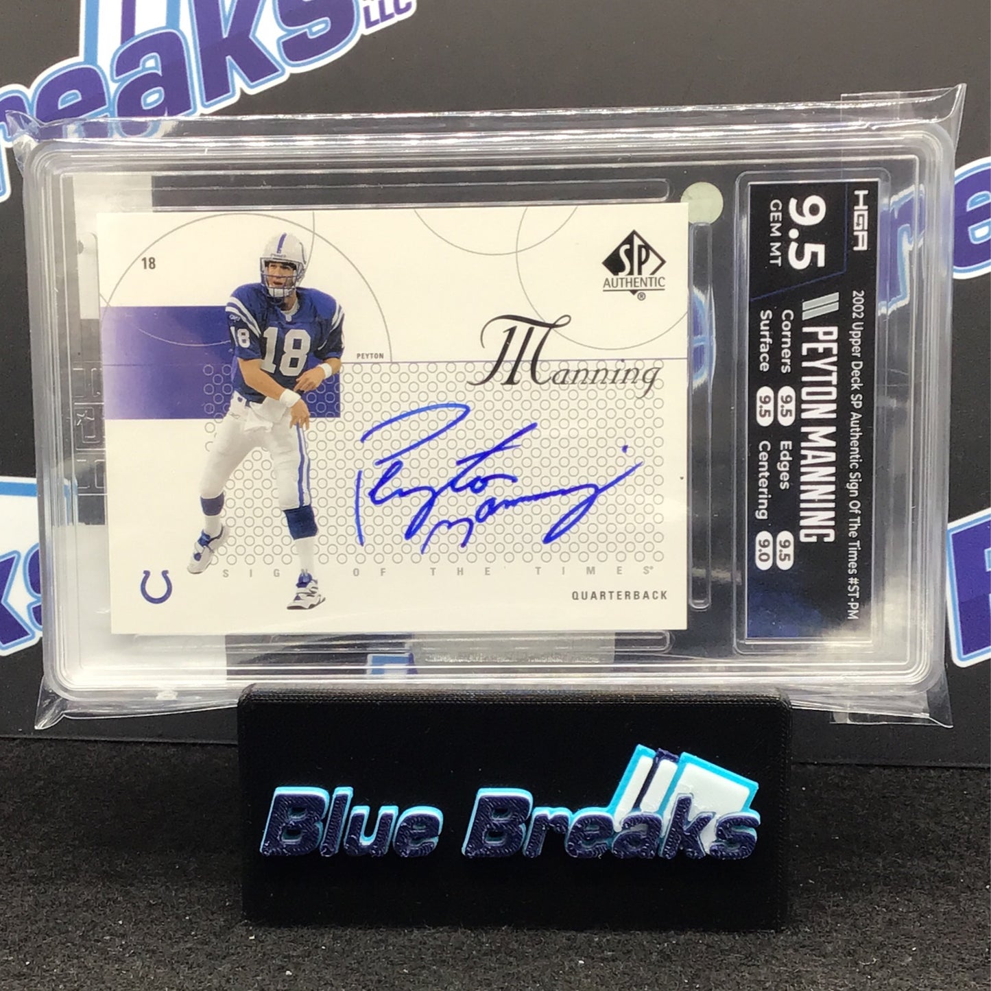 2002 Upper Deck SP Authentic Sign of the Times Peyton Manning auto #ST-PM HGA 9.5 Colts