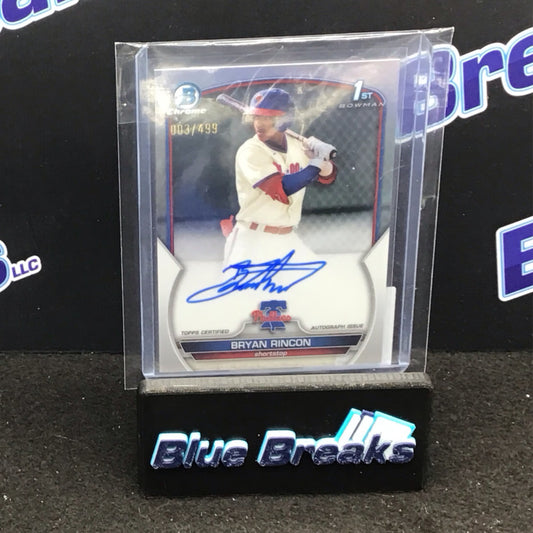 2023 Bowman Chrome 1st Bowman Bryan Rincon auto 003/499 #CPA-BRN Phillies